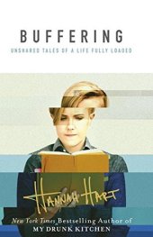 book Buffering: Unshared Tales of a Life Fully Loaded