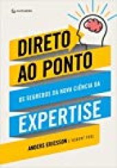 book Direto ao Ponto: Os segredos da nova ciência da expertise