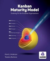 book Kanban Maturity Model: Evolving Fit-For-Purpose Organizations