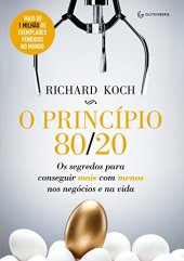 book O princípio 80/20: Os segredos para conseguir mais com menos nos negócios e na vida