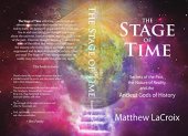 book The Stage of Time: Secrets of the Past, the Nature of Reality, and the Ancient Gods of History