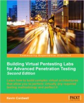 book Building Virtual Pentesting Labs for Advanced Penetration Testing