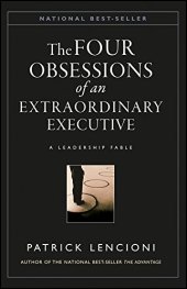 book The Four Obsessions of an Extraordinary Executive: A Leadership Fable