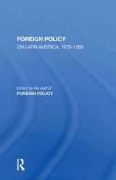 book Foreign Policy: On Latin America, 1970–1980