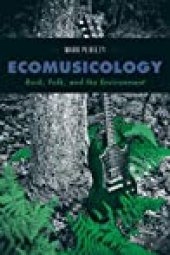 book Ecomusicology: Rock, Folk, and the Environment