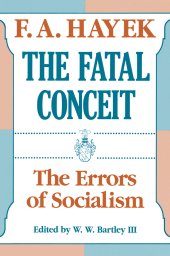 book The Fatal Conceit: The Errors of Socialism