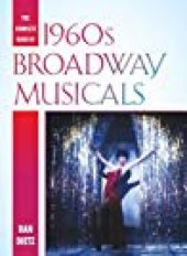 book The Complete Book of 1960s Broadway Musicals