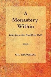 book A Monastery Within: Tales from the Buddhist Path