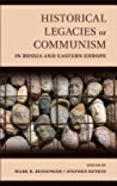 book Historical Legacies of Communism in Russia and Eastern Europe