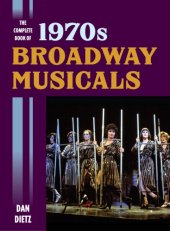 book The Complete Book of 1970s Broadway Musicals