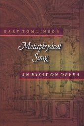 book Metaphysical Song: An Essay on Opera