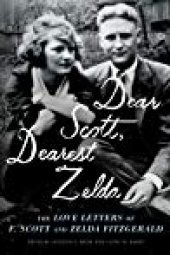 book Dear Scott, Dearest Zelda: The Love Letters of F. Scott and Zelda Fitzgerald