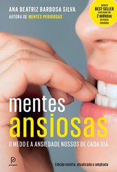 book Mentes ansiosas: o medo e a ansiedade nossos de cada dia