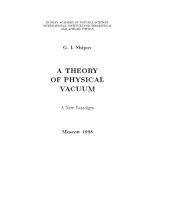 book A Theory of Physical Vacuum. A New Paradigm, Part II