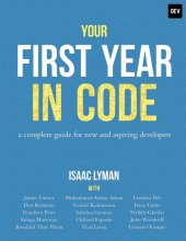 book Your First Year in Code: A complete guide for new & aspiring developers