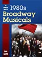 book The Complete Book of 1980s Broadway Musicals