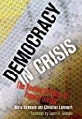 book Democracy in Crisis: The Neoliberal Roots of Popular Unrest