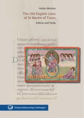 book The Old English Lives of St Martin of Tours: Edition and Study