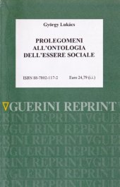 book Prolegomeni all’ontologia dell’essere sociale. Questioni di principio di un’ontologia oggi divenuta possibile