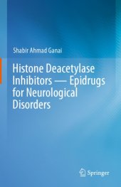 book Histone Deacetylase Inhibitors — Epidrugs for Neurological Disorders