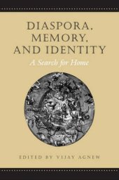 book Diaspora, memory and identity : a search for home