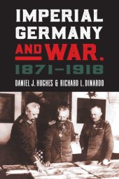 book Imperial Germany and War, 1871–1918