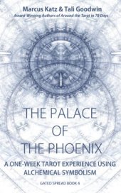 book The Palace of the Phoenix: Discover Tarot & Alchemy