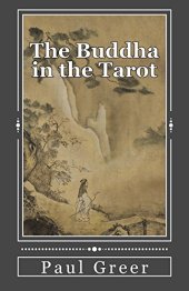 book The Buddha in the Tarot: Buddhist Reflections on the Major Arcana