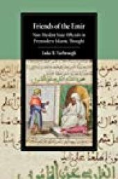 book Friends of the Emir: Non-Muslim State Officials in Premodern Islamic Thought