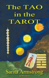 book The Tao in the Tarot - A Synthesis between the Major Arcana cards and hexagrams from the I Ching