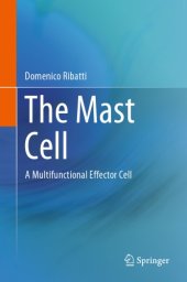 book The Mast Cell. A Multifunctional Effector Cell