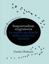 book Inquietudine migratoria. Le radici profonde della mobilità umana