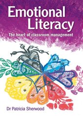 book Emotional Literacy : The heart of classroom management