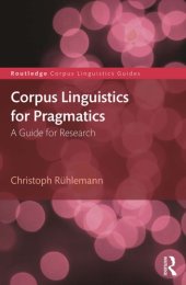 book Corpus Linguistics for Pragmatics: A Guide for Research