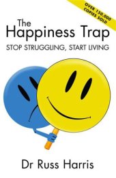 book The Happiness Trap: Stop Struggling, Start Living