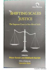 book The Shifting Scales of Justice: The Supreme Court in Neo-liberal India