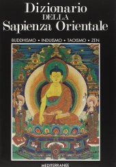 book Dizionario della sapienza orientale. Buddhismo-Induismo-Taoismo-Zen