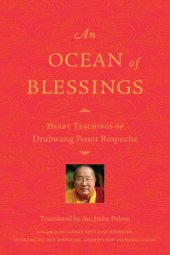 book An Ocean of Blessings: Heart Teachings of Drubwang Penor Rinpoche