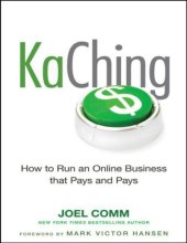 book KaChing: How to Run an Online Business that Pays and Pays