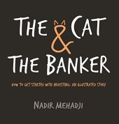 book The Cat & The Banker: How to get started with investing: an illustrated story