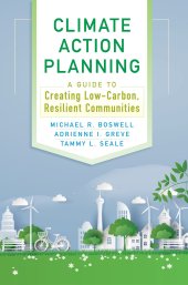 book Climate Action Planning: A Guide to Creating Low-Carbon, Resilient Communities