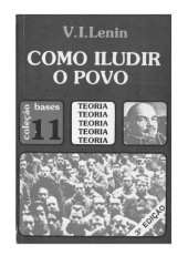 book Como iludir o povo com slogans de liberdade e igualdade