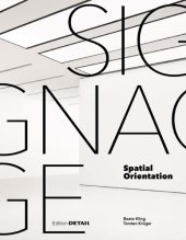 book Signage - Spatial Orientation: Interdisciplinary work at the gateway to design