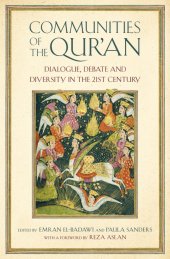 book Communities of the Qur’an: Dialogue, Debate and Diversity in the 21st Century