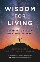 book Wisdom for Living: Learning to Follow Your Inner Guidance