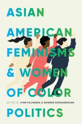 book Asian American Feminisms and Women of Color Politics