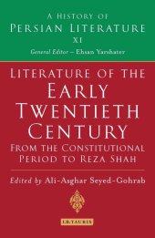 book Literature of the Early Twentieth Century: From the Constitutional Period to Reza Shah