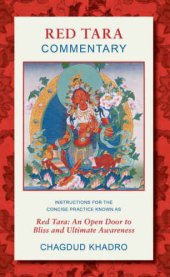 book Red Tara Commentary: Instructions for the Concise Practice Known as Red Tara: An Open Door to Bliss and Ultimate Awareness