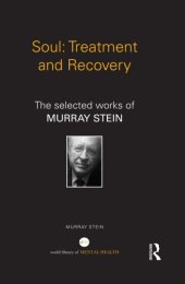 book Soul: Treatment and Recovery: The Selected Works of Murray Stein