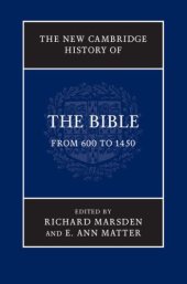 book The New Cambridge History of the Bible, Volume 2 : From 600 to 1450